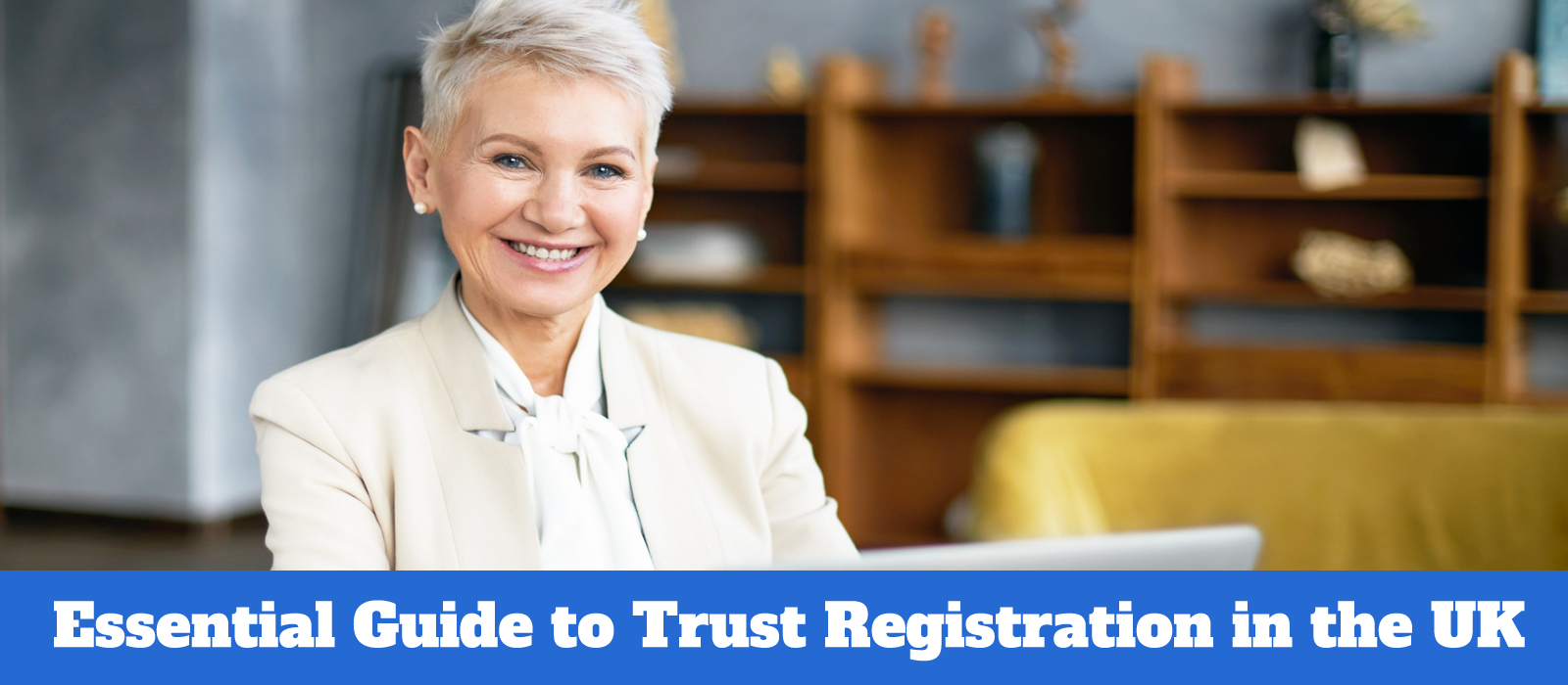 Essential Guide to Trust Registration in the UK