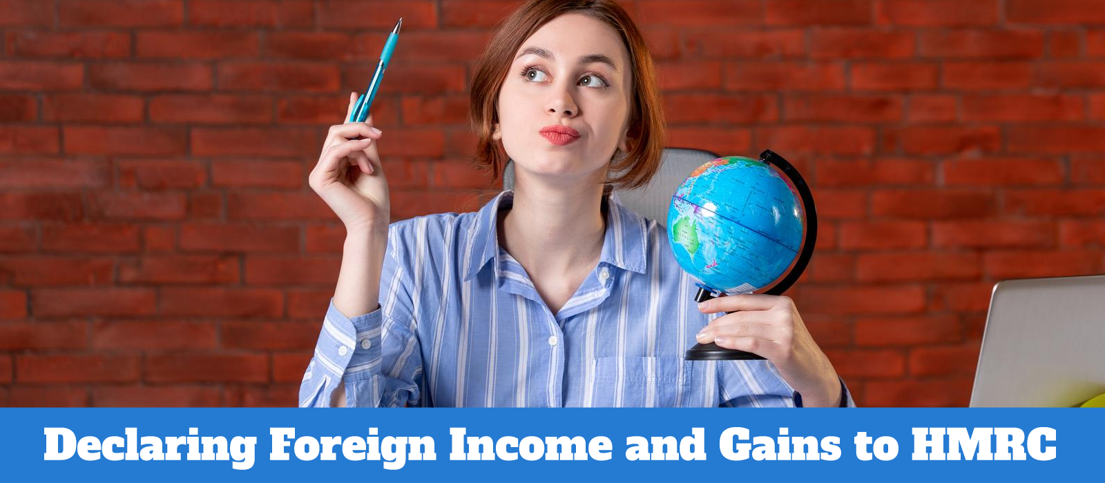 Declaring Foreign Income and Gains to HMRC